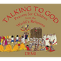 Talking to God: Prayers for Children from the World's Religions - Hardcover