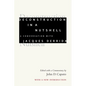 Deconstruction in a Nutshell: A Conversation with Jacques Derrida, with a New Introduction - Hardcover
