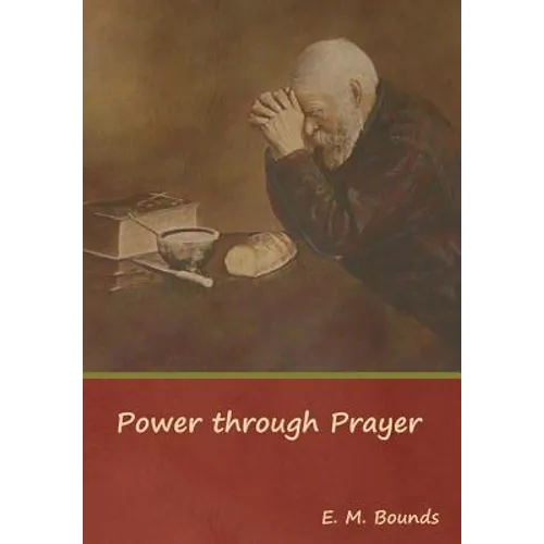 Power through Prayer - Hardcover