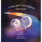 T-Rex and Tuck Explore Outer Space - Hardcover