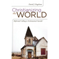 Christianizing the World: Reformed Calling or Ecclesiastical Suicide - Hardcover