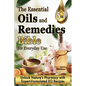 The Essential Oils and Remedies Bible for Everyday Use: 5 Books in 1 A Comprehensive Guide to Practical Well-Being, Essence and Alchemy Offers a Trove - Paperback