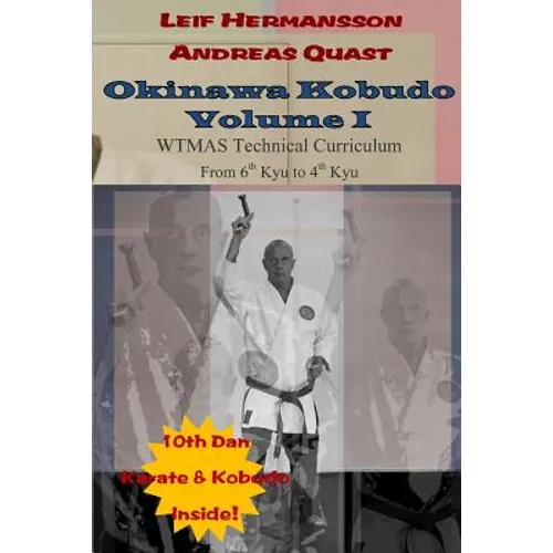 Okinawa Kobudo - Volume I - Paperback