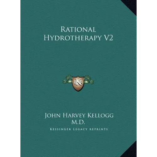 Rational Hydrotherapy V2 - Hardcover
