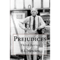 Prejudices: Third Series - Paperback