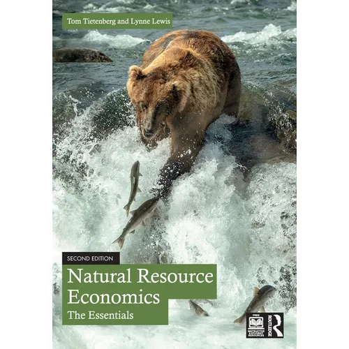 Natural Resource Economics: The Essentials - Paperback