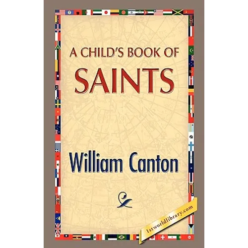 A Child's Book of Saints - Hardcover
