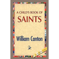 A Child's Book of Saints - Hardcover