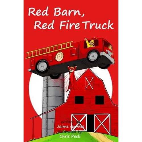Red Barn, Red Fire Truck (Teach Kids Colors -- the learning-colors book series for toddlers and children ages 1-5) - Paperback