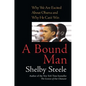 Bound Man: Why We Are Excited about Obama and Why He Can't Win - Paperback