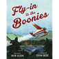 Fly-In to the Boonies - Hardcover