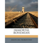 Immortal Bohemian - Paperback
