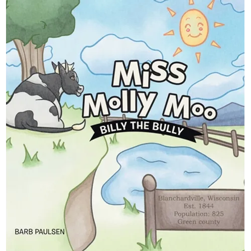 Miss Molly Moo: Billy the Bully - Hardcover