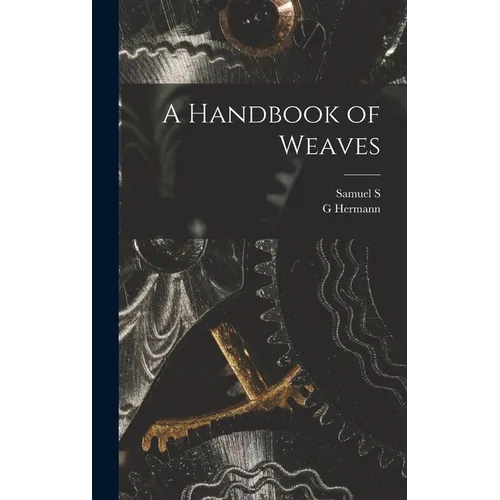 A Handbook of Weaves - Hardcover
