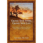 Change Your Story, Change Your Life: Using Shamanic and Jungian Tools to Achieve Personal Transformation - Paperback