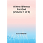 A New Witness for God (Volume 1 of 3) - Paperback