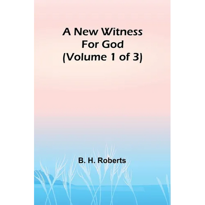 A New Witness for God (Volume 1 of 3) - Paperback