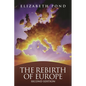 The Rebirth of Europe - Paperback