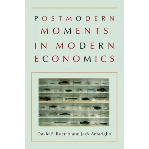 Postmodern Moments in Modern Economics - Paperback