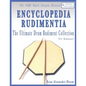 Encyclopedia Rudimentia: The Ultimate Drum Rudiment Collection - Paperback