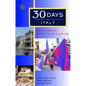 30 Days in Italy: True Stories of Escape to the Good Life - Paperback