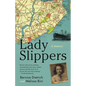 Lady Slippers - Paperback