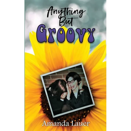Anything But Groovy - Paperback