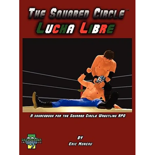 The Squared Circle: Lucha Libre - Paperback