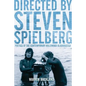 Directed by Steven Spielberg: Poetics of the Contemporary Hollywood Blockbuster - Paperback