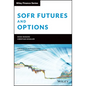 Sofr Futures and Options - Hardcover