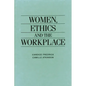 Women, Ethics and the Workplace - Hardcover