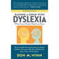 Raising a Child with Dyslexia: What Every Parent Needs to Know - Hardcover