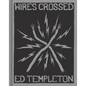 Ed Templeton: Wires Crossed - Hardcover