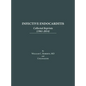 Infective Endocarditis: Collected Reprints (1961-2014): Collected Reprints ( - Hardcover