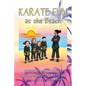 Karate Fun at the Beach - Hardcover