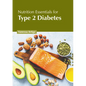 Nutrition Essentials for Type 2 Diabetes - Hardcover