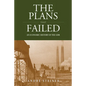The Plans That Failed: An Economic History of the Gdr - Paperback