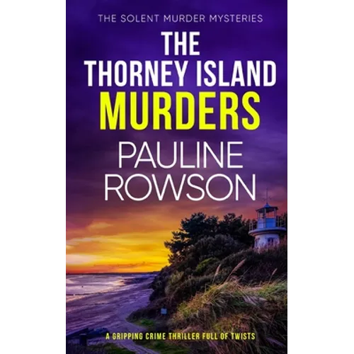 THE THORNEY ISLAND MURDERS a gripping crime thriller full of twists - Paperback