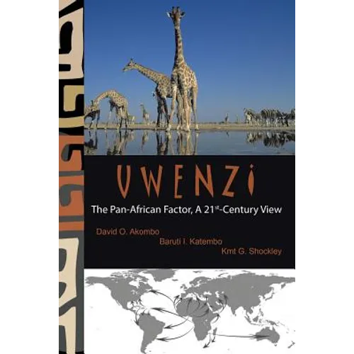 Uwenzi: The Pan-African Factor, a 21st-Century View - Paperback
