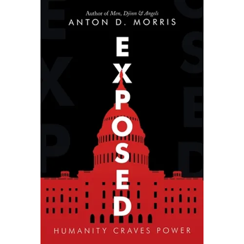 Exposed: Humanity Craves Power - Paperback