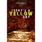 Today's a Yellow Day - Paperback