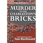 Murder in the Charlestown Bricks: A Dermot Sparhawk Crime Novel - Paperback