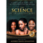The Science of Transitioning: A Complete Guide to Hair Care for Transitioners and New Naturals - Paperback