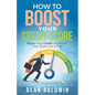 How To Boost Your Credit Score - Paperback