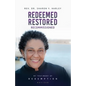 Redeemed Restored Recommissioned: My Testimony of Redemption Revised - Paperback