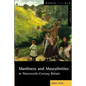 Manliness and Masculinities in Nineteenth-Century Britain: Essays on Gender, Family and Empire - Paperback