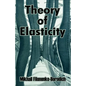 Theory of Elasticity - Paperback