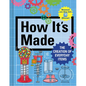 How It's Made: The Creation of Everyday Items - Hardcover