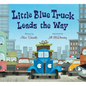 Little Blue Truck Leads the Way Board Book - Board Book