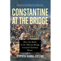 Constantine at the Bridge - Hardcover